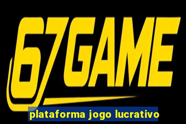 plataforma jogo lucrativo